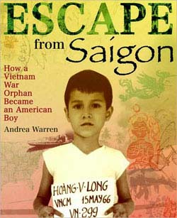 Vietnam children's book Escape from Saigon by Andrea Warren
