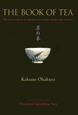The Book of Tea—Kakuzo Okakura