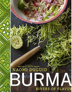 Burma : Rivers of Flavor By Naomi Duguid. 